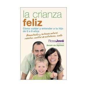 La crianza feliz | Libros para padres primerizos | hoypadres.com